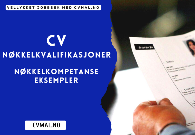 CV – Nøkkelkvalifikasjoner