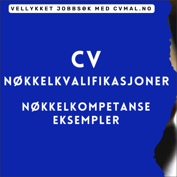 CV – Nøkkelkvalifikasjoner